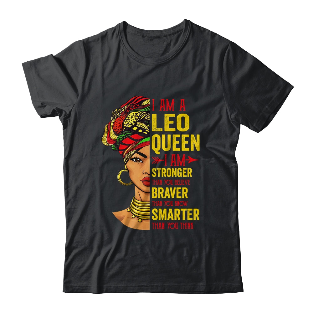 Leo Queen I Am Stronger Birthday For Leo Zodiac Shirt & Tank Top | teecentury