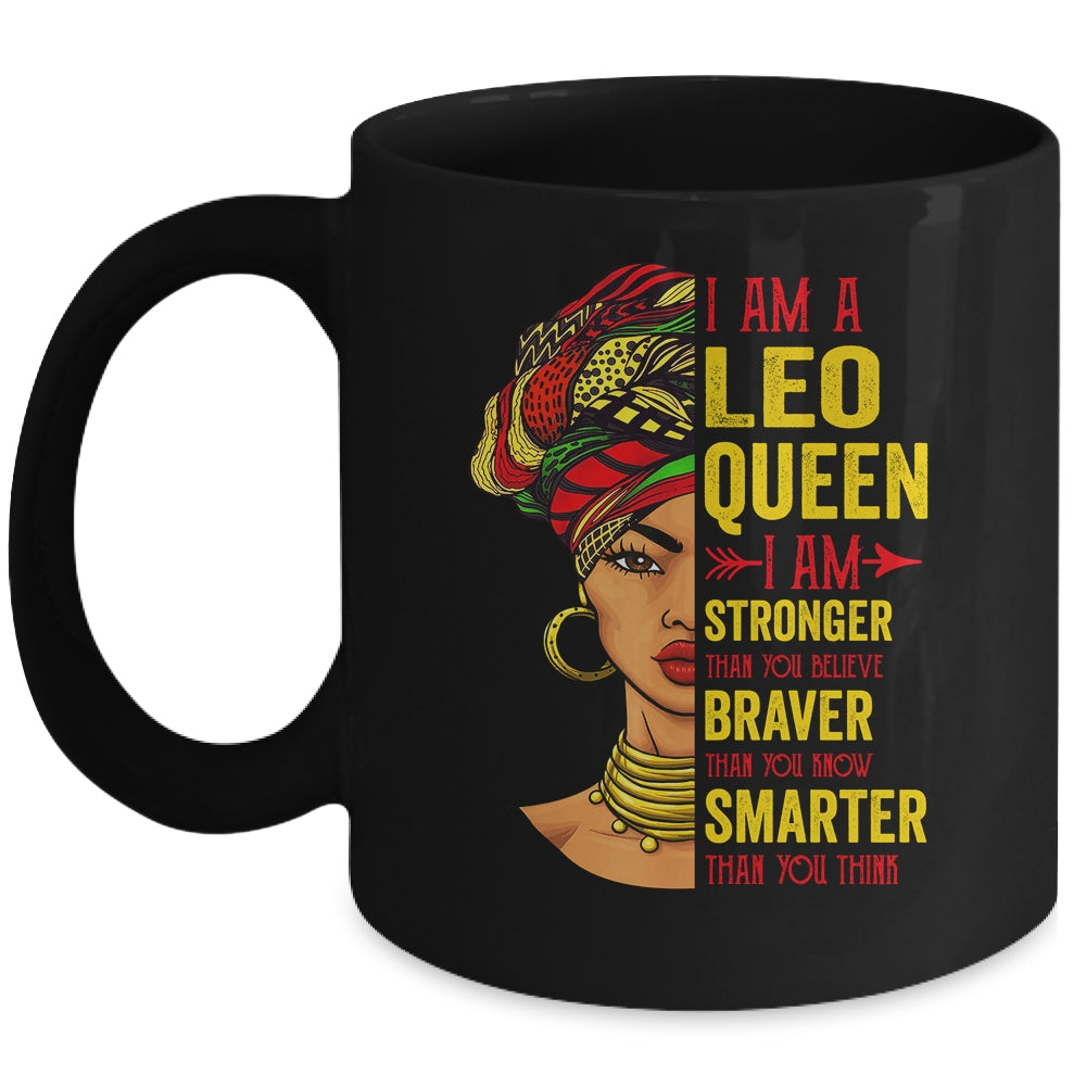 Leo Queen I Am Stronger Birthday For Leo Zodiac Mug | teecentury