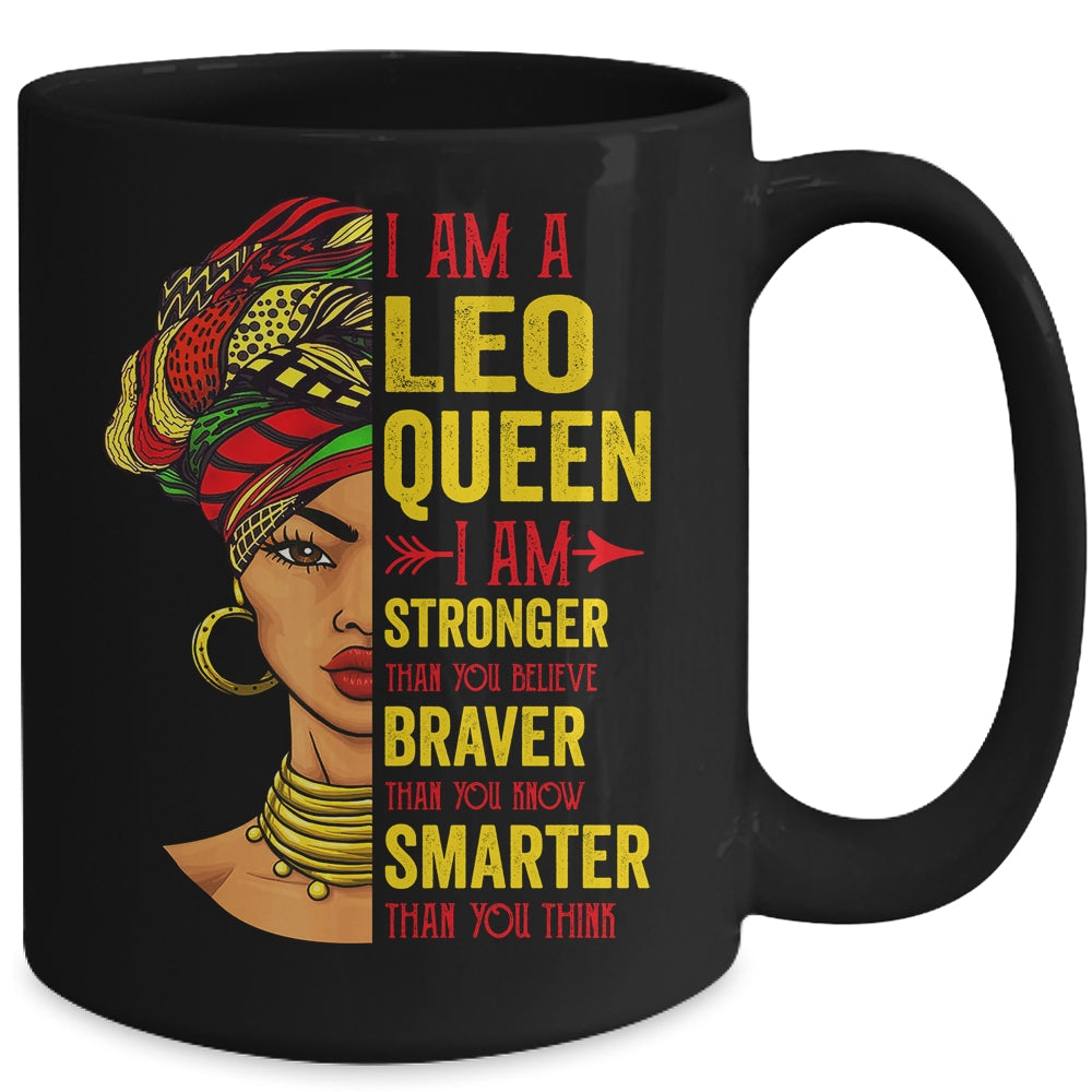 Leo Queen I Am Stronger Birthday For Leo Zodiac Mug | teecentury