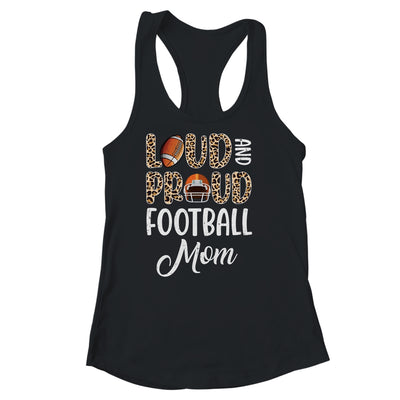 Leopard Loud Proud American Football Mom Family Shirt & Tank Top | teecentury