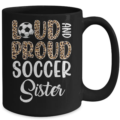 Leopard Loud Proud American Soccer Sister Family Mug | teecentury