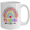 Leopard Rainbow Teacher Life Teaching Last Day Of School Mug Coffee Mug | Teecentury.com