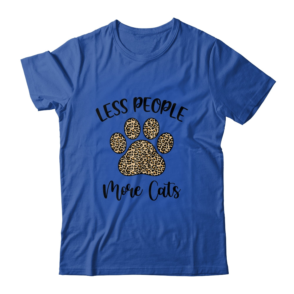 Less People More Cats Funny Leopard Cat Mom Lover Paw T-Shirt & Tank Top | Teecentury.com