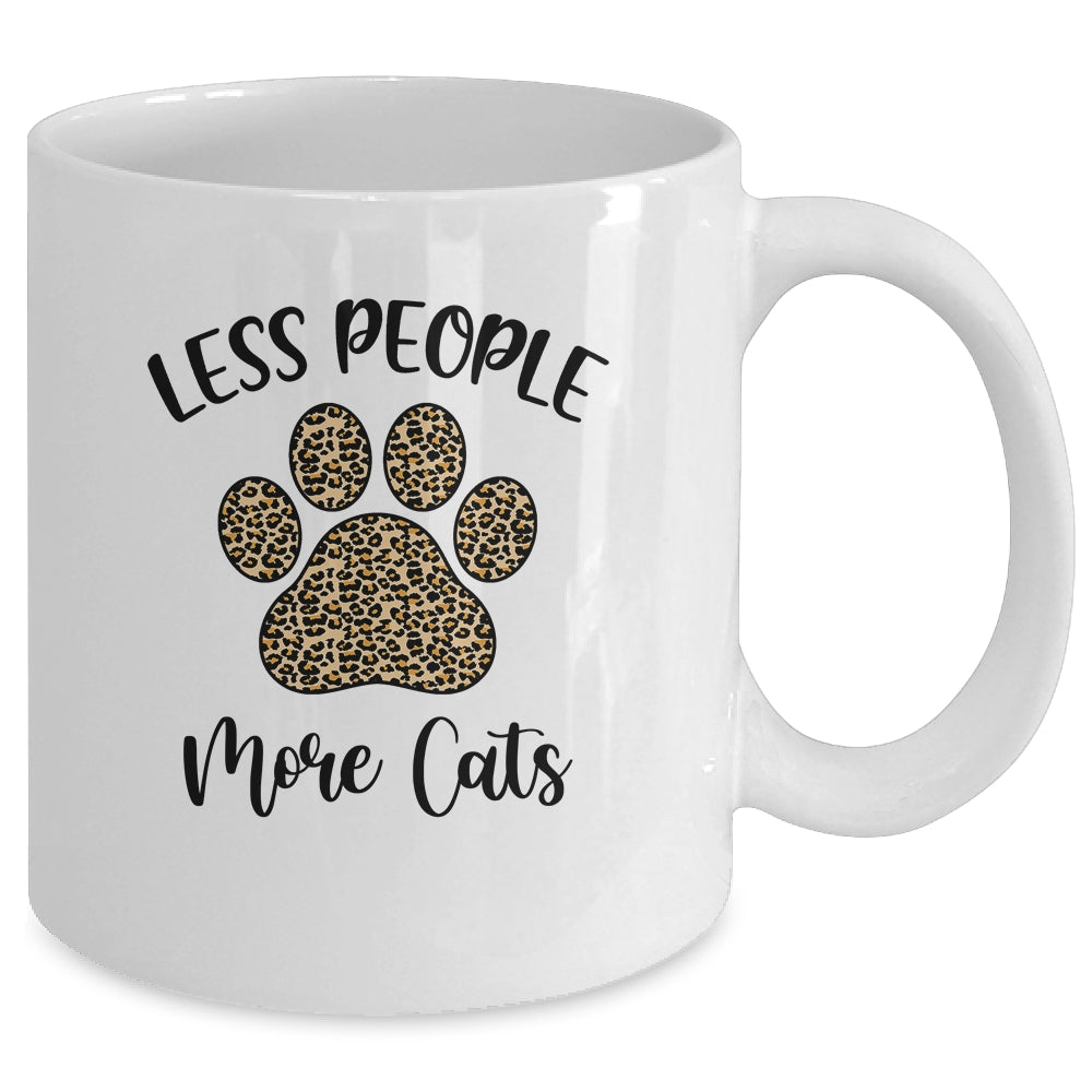 Less People More Cats Funny Leopard Cat Mom Lover Paw Mug Coffee Mug | Teecentury.com