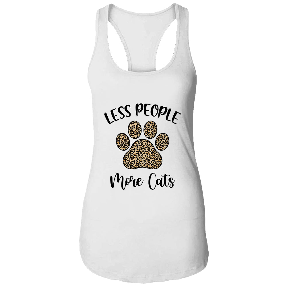 Less People More Cats Funny Leopard Cat Mom Lover Paw T-Shirt & Tank Top | Teecentury.com