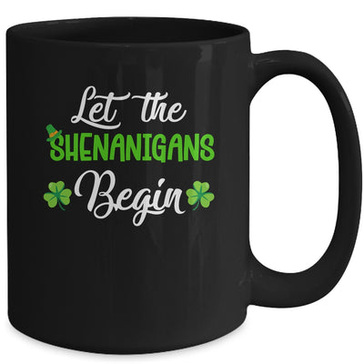 Let The Shenanigans Begin Happy St Patricks Day Shamrock Mug | teecentury