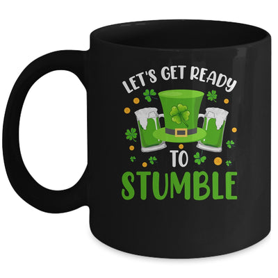 Lets Get Ready To Stumble Beer Drinking St Patricks Day Mug | teecentury