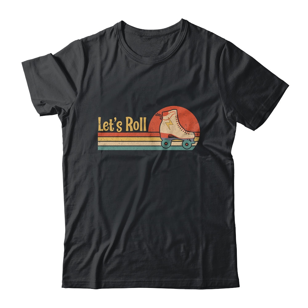 Lets Roll Roller Skating Skater Skate Retro Vintage 70s 80s T-Shirt & Tank Top | Teecentury.com