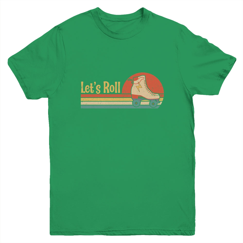 Lets Roll Roller Skating Skater Skate Retro Vintage 70s 80s Youth Youth Shirt | Teecentury.com