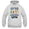 Lets Root For Each Other And Watch Each Other Grow T-Shirt & Tank Top | Teecentury.com