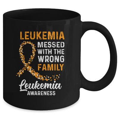 Leukemia Cancer Awareness Messed With The Wrong Family Support Mug Coffee Mug | Teecentury.com