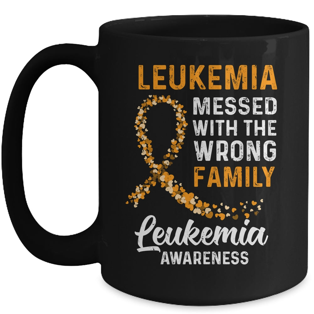 Leukemia Cancer Awareness Messed With The Wrong Family Support Mug Coffee Mug | Teecentury.com