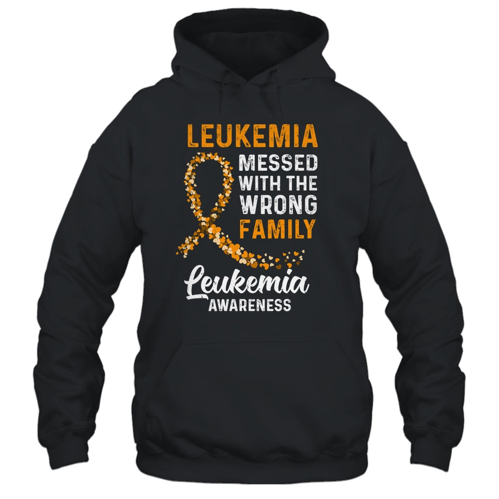 Leukemia Cancer Awareness Messed With The Wrong Family Support T-Shirt & Hoodie | Teecentury.com