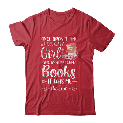 Library Book Lover Once Upon a Time a Girl Loved Books Shirt & Tank Top | teecentury