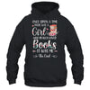 Library Book Lover Once Upon a Time a Girl Loved Books Shirt & Tank Top | teecentury