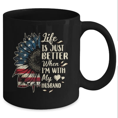 Life Is Just Better When Im With My Husband Sunflower Flag Mug Coffee Mug | Teecentury.com