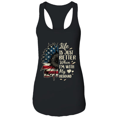 Life Is Just Better When Im With My Husband Sunflower Flag T-Shirt & Tank Top | Teecentury.com