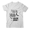 Life Is Not A Fairytale If You Lose Your Shoe You're Drunk T-Shirt & Tank Top | Teecentury.com