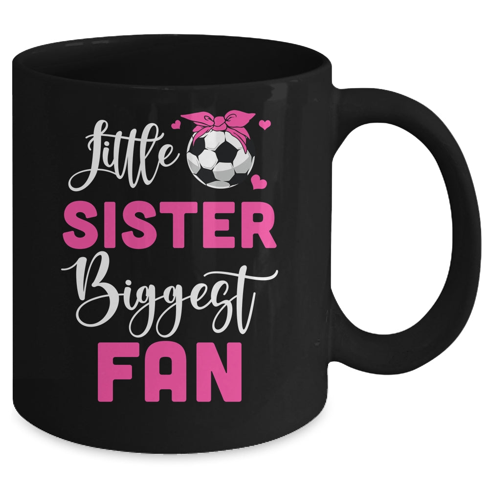 Little Sister Biggest Fan Soccer Girl Mug | teecentury