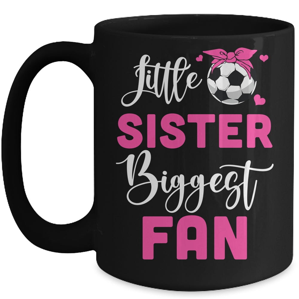 Little Sister Biggest Fan Soccer Girl Mug | teecentury