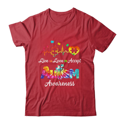 Live Love Accept Autism Awareness Support Acceptance Tie Dye Shirt & Hoodie | teecentury