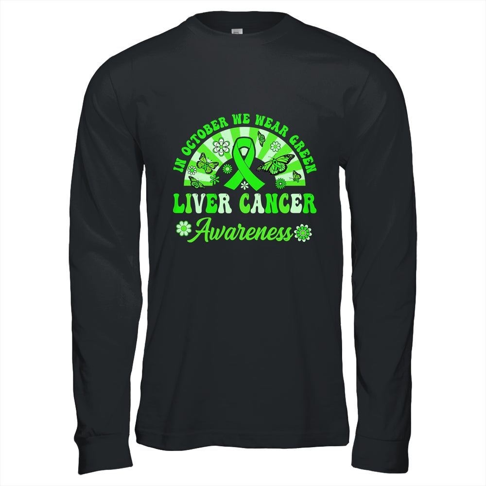 Liver Cancer Awareness In October We Wear Green Groovy Shirt & Hoodie | teecentury