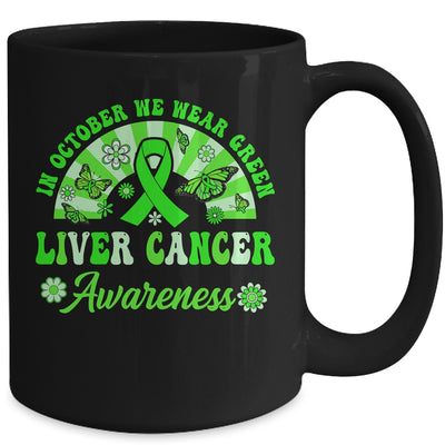 Liver Cancer Awareness In October We Wear Green Groovy Mug | teecentury