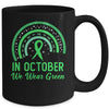 Liver Cancer Awareness In October We Wear Green Rainbow Mug | teecentury