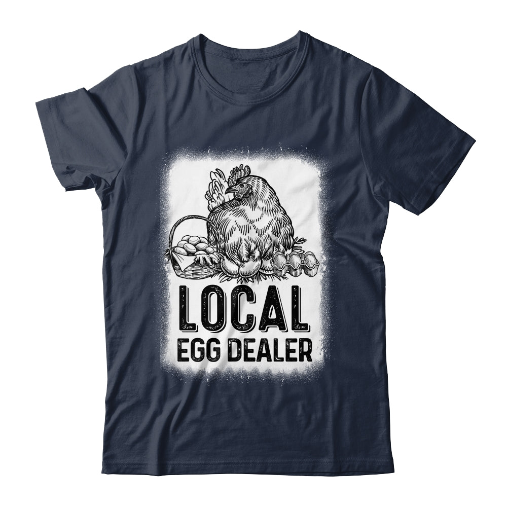 Local Egg Dealer Funny Bleached Chicken Lover Farm Farmer Shirt & Tank Top | teecentury