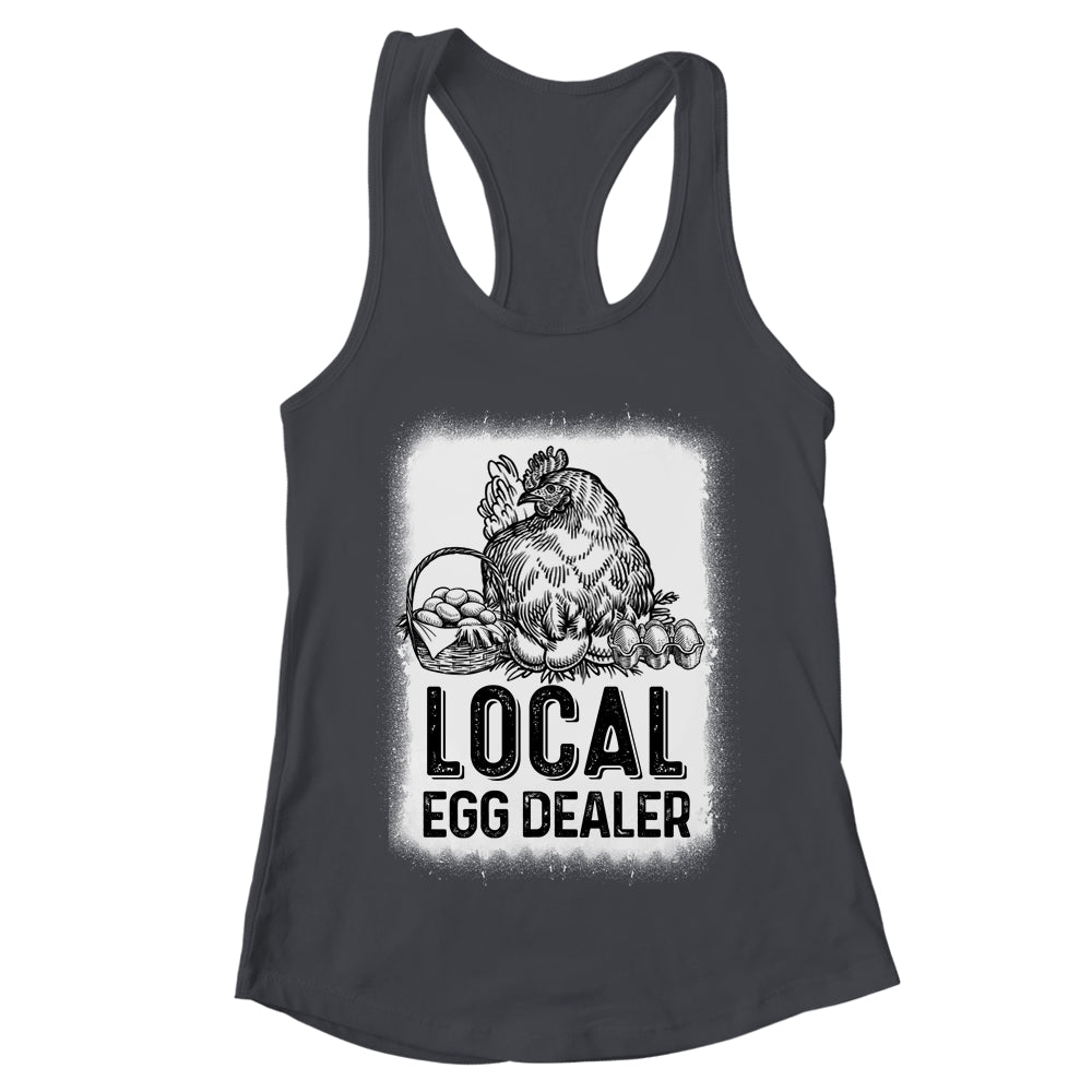 Local Egg Dealer Funny Bleached Chicken Lover Farm Farmer Shirt & Tank Top | teecentury