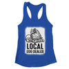 Local Egg Dealer Funny Bleached Chicken Lover Farm Farmer Shirt & Tank Top | teecentury