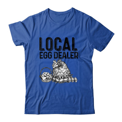 Local Egg Dealers Chicken Funny Farm Farmer Lover Shirt & Tank Top | teecentury