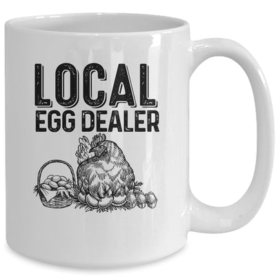Local Egg Dealers Chicken Funny Farm Farmer Lover Mug | teecentury