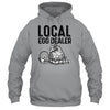 Local Egg Dealers Chicken Funny Farm Farmer Lover Shirt & Tank Top | teecentury