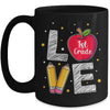 Love 1st Grade Apple Funny Back To School Teacher Mug Coffee Mug | Teecentury.com