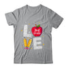 Love 3rd Grade Apple Funny Back To School Teacher T-Shirt & Hoodie | Teecentury.com