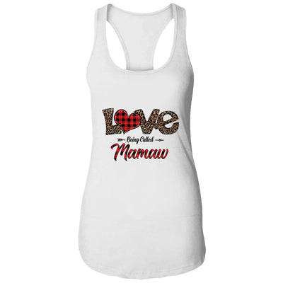 Love Being Called Mamaw Leopard Red Plaid Heart Valentine T-Shirt & Tank Top | Teecentury.com