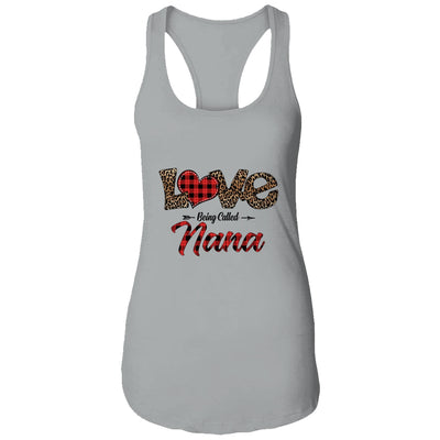 Love Being Called Nana Leopard Red Plaid Heart Valentine T-Shirt & Tank Top | Teecentury.com