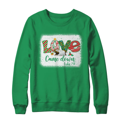 Love Came Down Luke 211 Baby Jesus Christmas Christian Shirt & Sweatshirt | teecentury