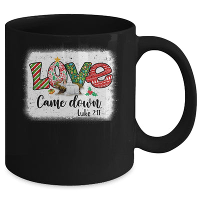 Love Came Down Luke 211 Baby Jesus Christmas Christian Mug | teecentury