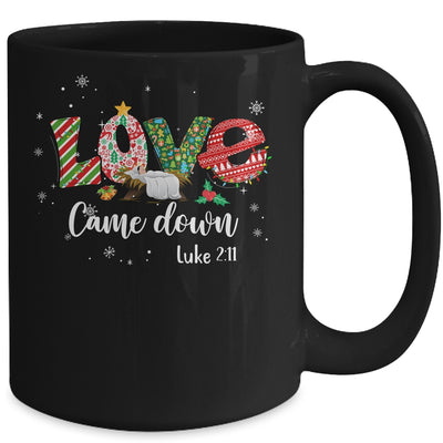 Love Came Down Luke 2:11 Baby Jesus Christmas Family Mug | teecentury