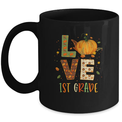 Love First Grade Happy Fall Thanksgiving Mug Coffee Mug | Teecentury.com
