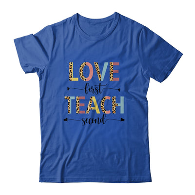 Love First Teach Second Leopard Teacher Back To School T-Shirt & Hoodie | Teecentury.com