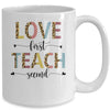 Love First Teach Second Leopard Teacher Back To School Mug Coffee Mug | Teecentury.com