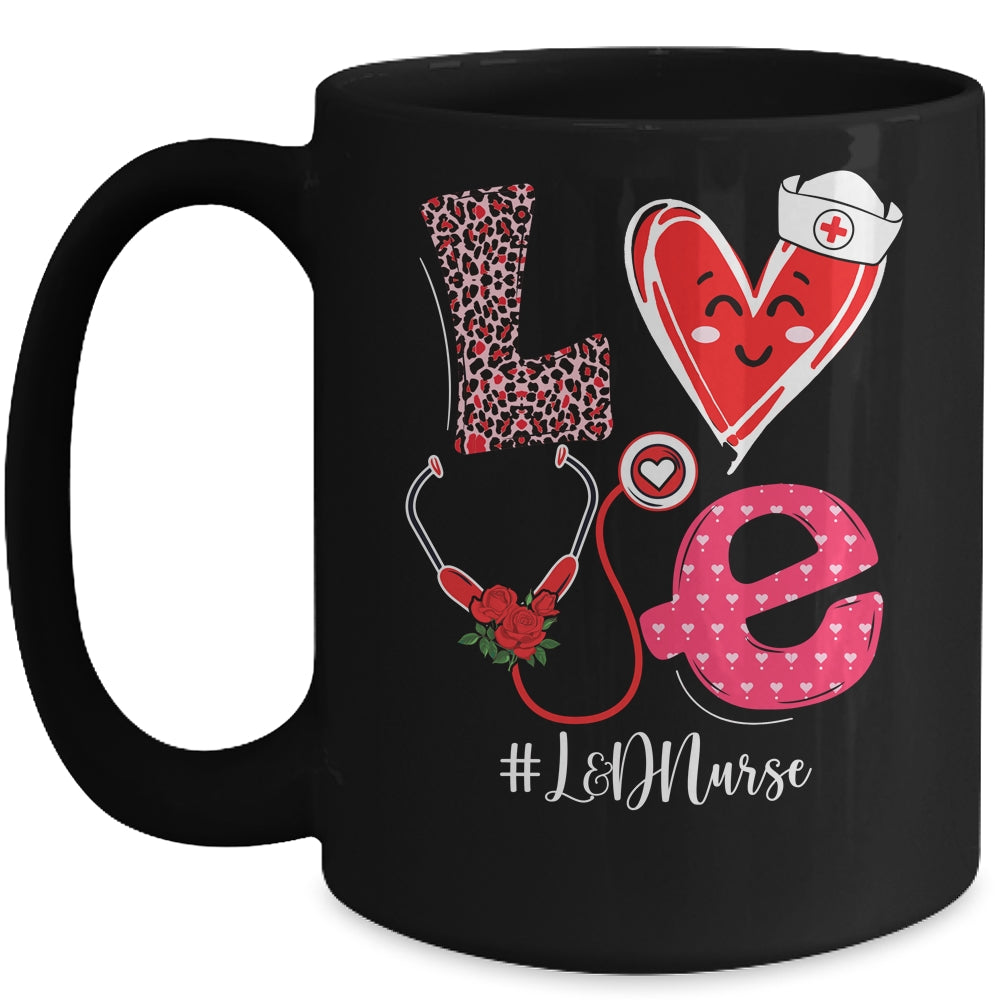 Love Heart Stethoscope Nurse Life Valentine L&D Nurse Mug Coffee Mug | Teecentury.com