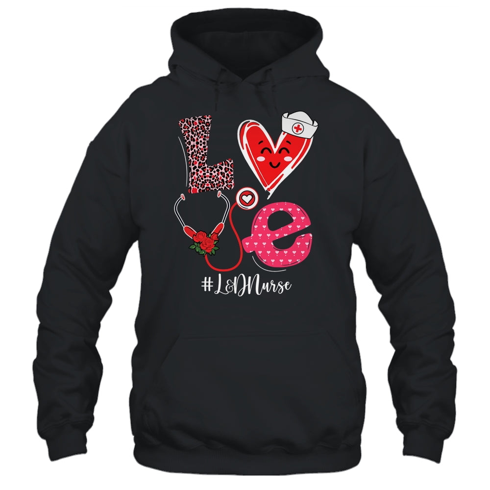 Love Heart Stethoscope Nurse Life Valentine L&D Nurse T-Shirt & Tank Top | Teecentury.com