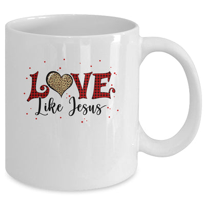 Love Like Jesus Buffalo Plaid Leopard Valentine Heart Mug Coffee Mug | Teecentury.com