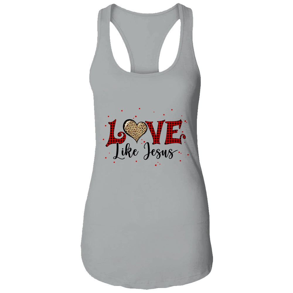 Love Like Jesus Buffalo Plaid Leopard Valentine Heart T-Shirt & Tank Top | Teecentury.com