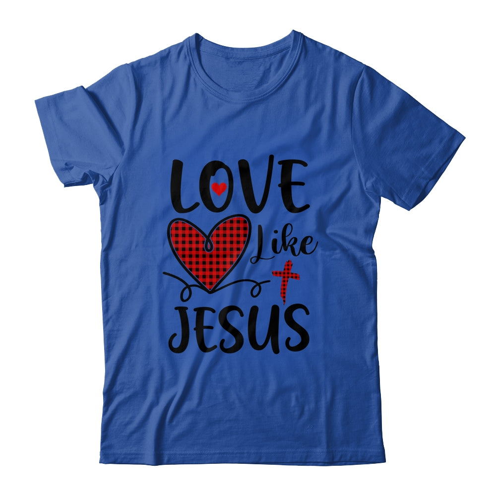 Love Like Jesus Valentines Day Heart Buffalo Plaid For Women T-Shirt & Hoodie | Teecentury.com