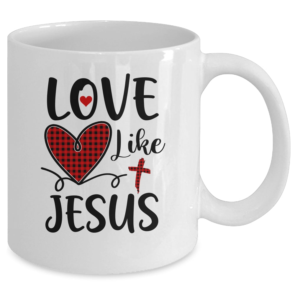 Love Like Jesus Valentines Day Heart Buffalo Plaid For Women Mug Coffee Mug | Teecentury.com